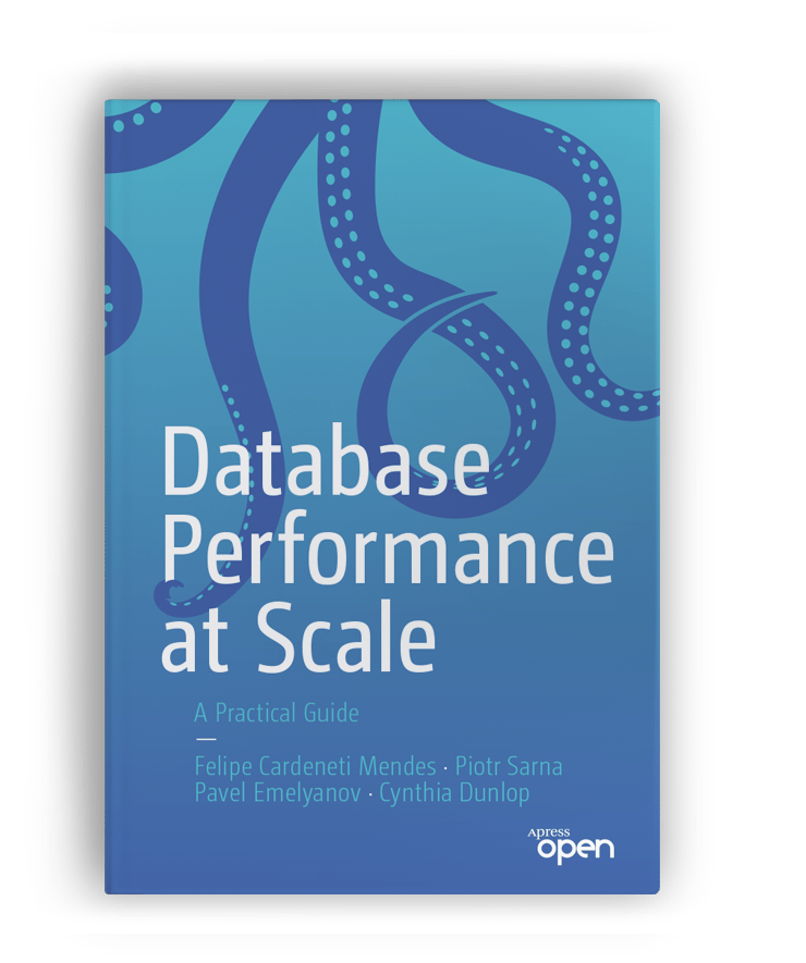 Database Performance at Scale book | By Felipe Mendes et al